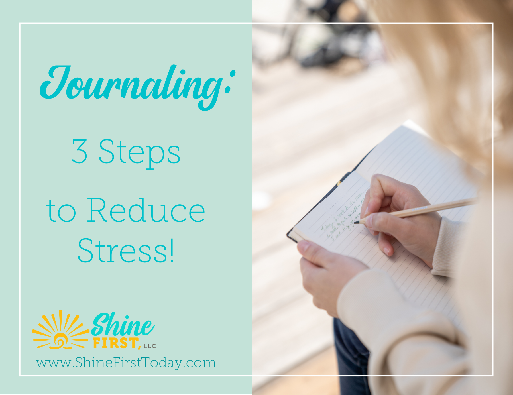 3 Steps To Reduce Stress! - Shine First, LLC