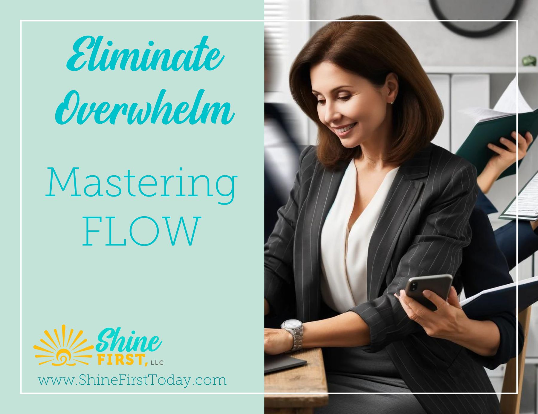 Eliminate Overwhelm: Achieve Flow for Maximum Productivity and Joy